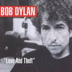Bob Dylan : Love and Theft